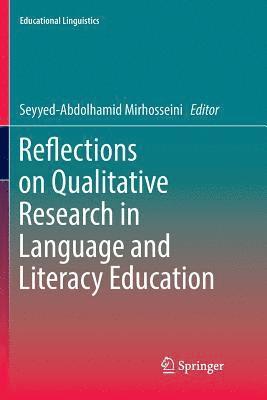 Reflections on Qualitative Research in Language and Literacy Education 1