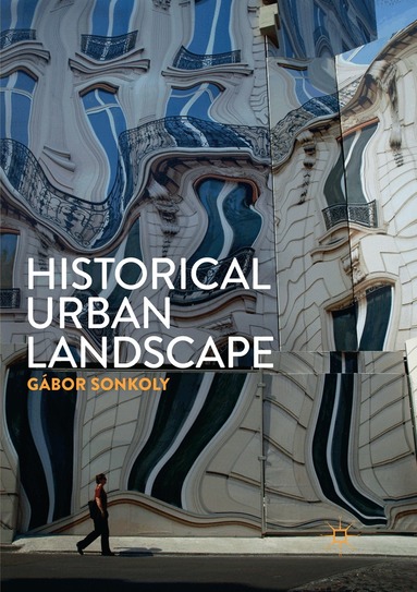 Gábor Sonkoly - Historical Urban Landscape, Häftad