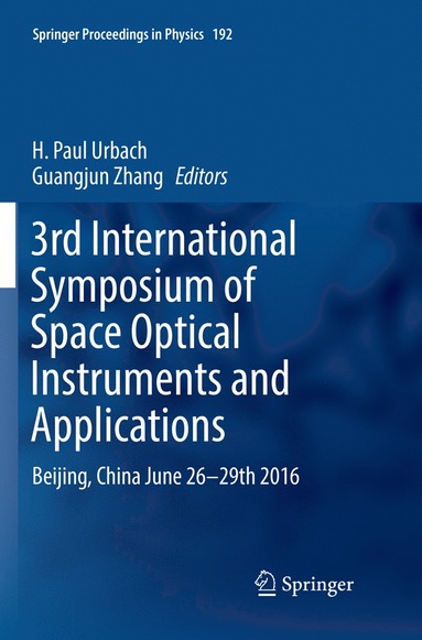 bokomslag 3rd International Symposium of Space Optical Instruments and Applications