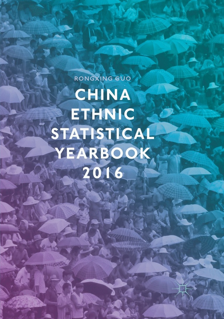 Rongxing Guo - China Ethnic Statistical Yearbook 2016, Häftad