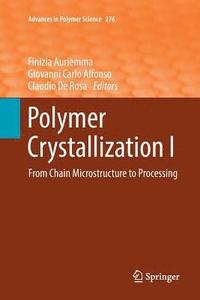 bokomslag Polymer Crystallization I