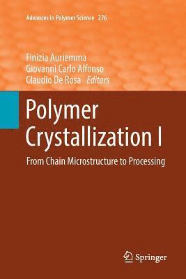 bokomslag Polymer Crystallization I