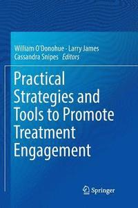 bokomslag Practical Strategies and Tools to Promote Treatment Engagement