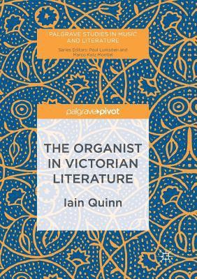 The Organist in Victorian Literature 1