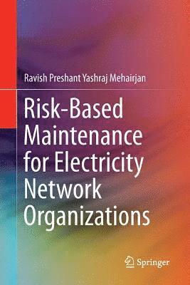 bokomslag Risk-Based Maintenance for Electricity Network Organizations