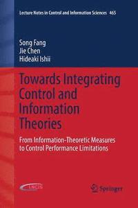 bokomslag Towards Integrating Control and Information Theories