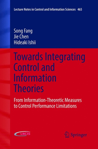 bokomslag Towards Integrating Control and Information Theories