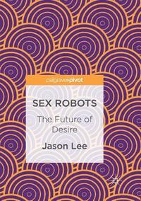 bokomslag Sex Robots