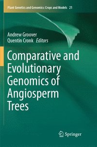 bokomslag Comparative and Evolutionary Genomics of Angiosperm Trees