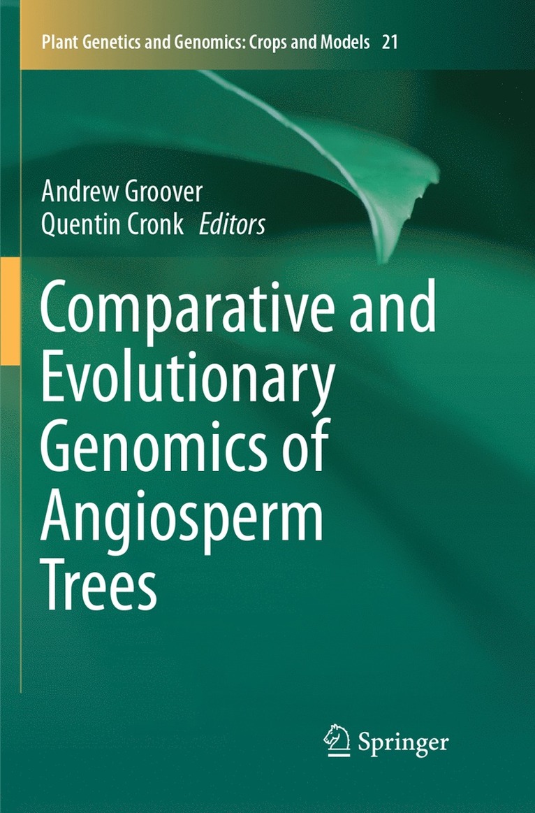 Comparative and Evolutionary Genomics of Angiosperm Trees 1