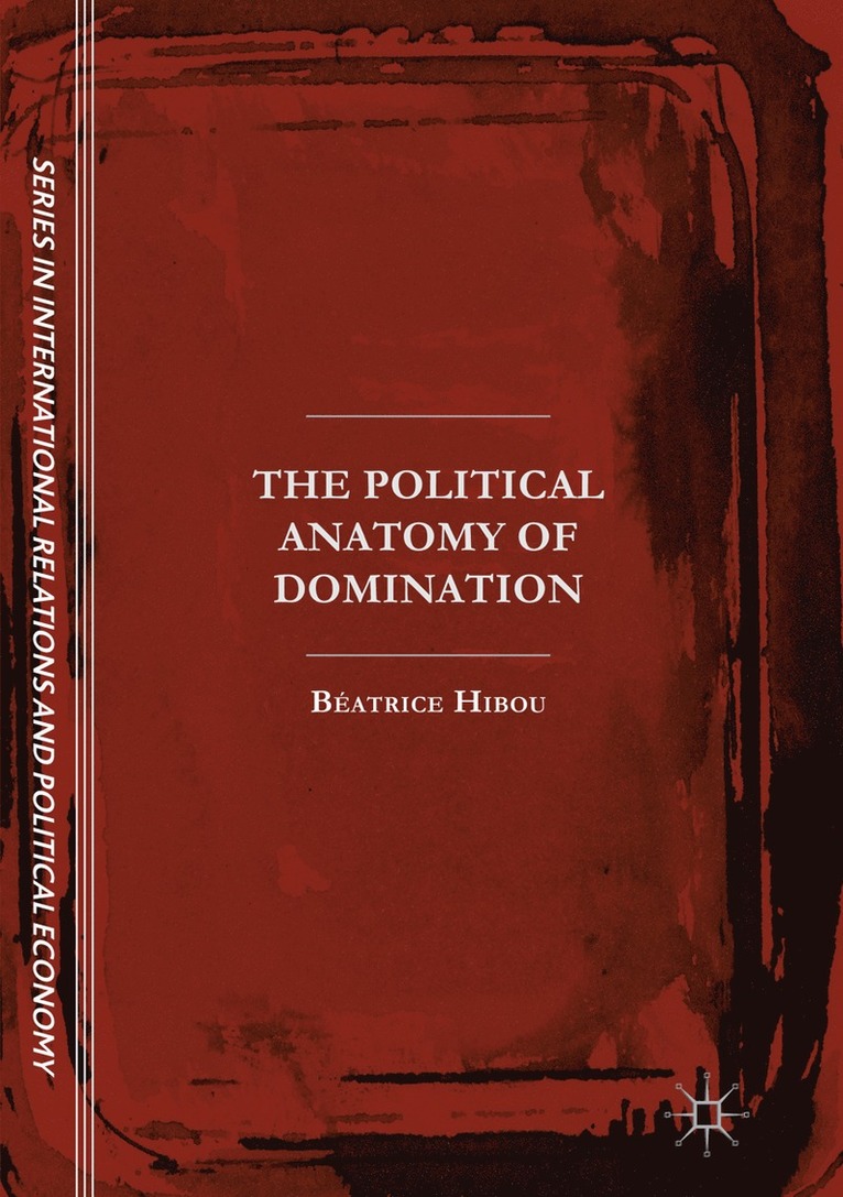 Political Anatomy of Domination