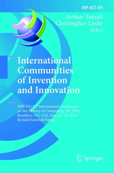 Arthur Tatnall, Christopher Leslie - International Communities of Invention and Innovation, Häftad