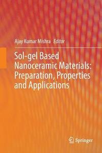 bokomslag Sol-gel Based Nanoceramic Materials: Preparation, Properties and Applications
