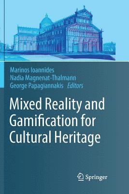 bokomslag Mixed Reality and Gamification for Cultural Heritage