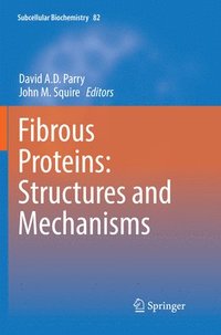 bokomslag Fibrous Proteins: Structures and Mechanisms