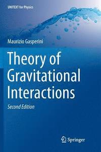 bokomslag Theory of Gravitational Interactions