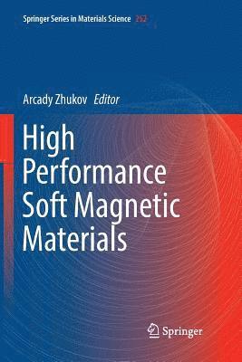 bokomslag High Performance Soft Magnetic Materials