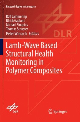 bokomslag Lamb-Wave Based Structural Health Monitoring in Polymer Composites