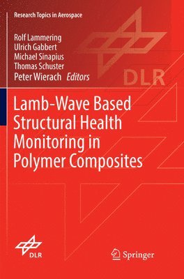 Lamb-Wave Based Structural Health Monitoring in Polymer Composites