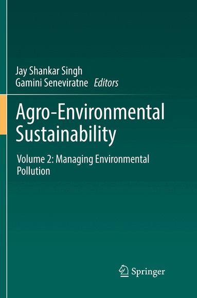 Jay Shankar Singh, Gamini Seneviratne - Agro-Environmental Sustainability, Häftad