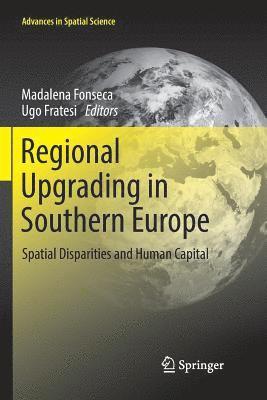 Regional Upgrading in Southern Europe 1