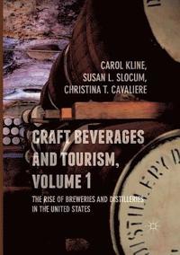 bokomslag Craft Beverages and Tourism, Volume 1