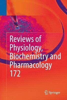 bokomslag Reviews of Physiology, Biochemistry and Pharmacology, Vol. 172