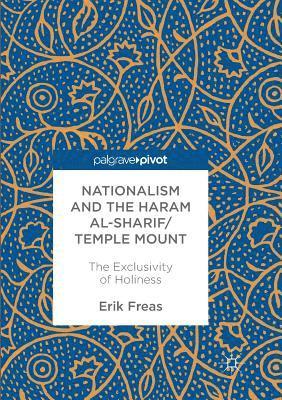 Nationalism and the Haram al-Sharif/Temple Mount 1