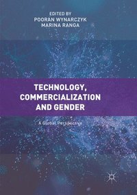 bokomslag Technology, Commercialization and Gender