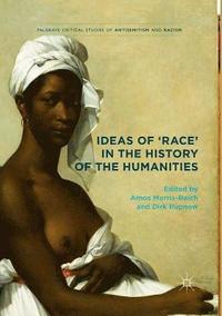 bokomslag Ideas of 'Race' in the History of the Humanities