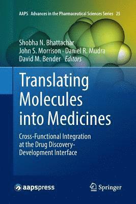 bokomslag Translating Molecules into Medicines