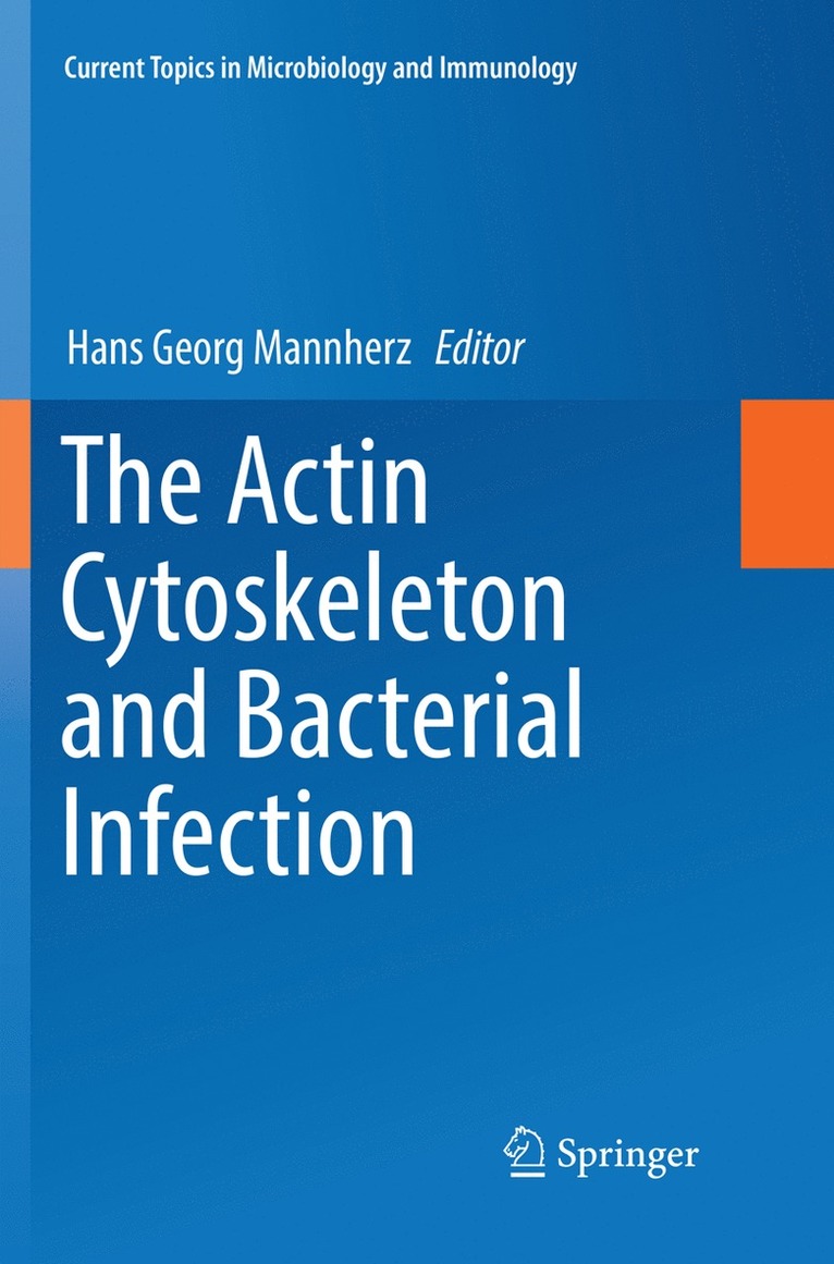Hans Georg Mannherz - Actin Cytoskeleton and Bacterial Infection, Häftad