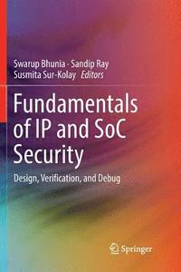 bokomslag Fundamentals of IP and SoC Security