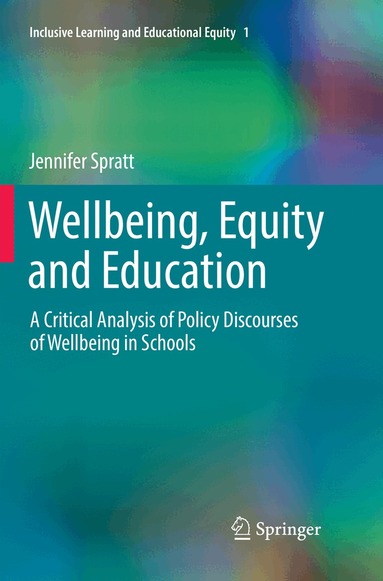 Jennifer Spratt - Wellbeing, Equity and Education, Häftad
