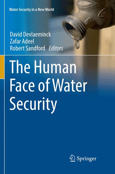 David Devlaeminck, Zafar Adeel, Robert Sandford - Human Face of Water Security, Häftad