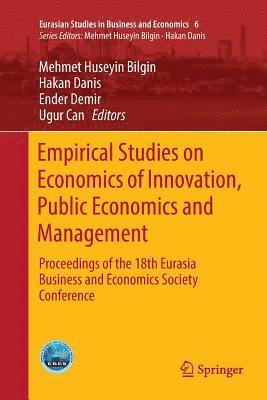 Empirical Studies on Economics of Innovation, Public Economics and Management 1