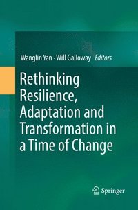 bokomslag Rethinking Resilience, Adaptation and Transformation in a Time of Change