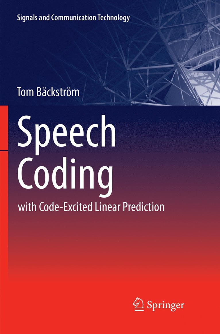 Tom Bäckström, Tom Backstrom - Speech Coding, Häftad