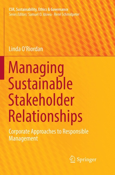 Linda O'Riordan - Managing Sustainable Stakeholder Relationships, Häftad