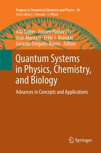 bokomslag Quantum Systems in Physics, Chemistry, and Biology