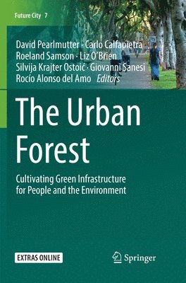 David Pearlmutter, Carlo Calfapietra, Roeland Samson, Liz O'Brien, Silvija Krajter Ostoić, Giovanni Sanesi, Rocío Alonso del Amo, Silvija Krajter Ostoi¿ - Urban Forest, Häftad