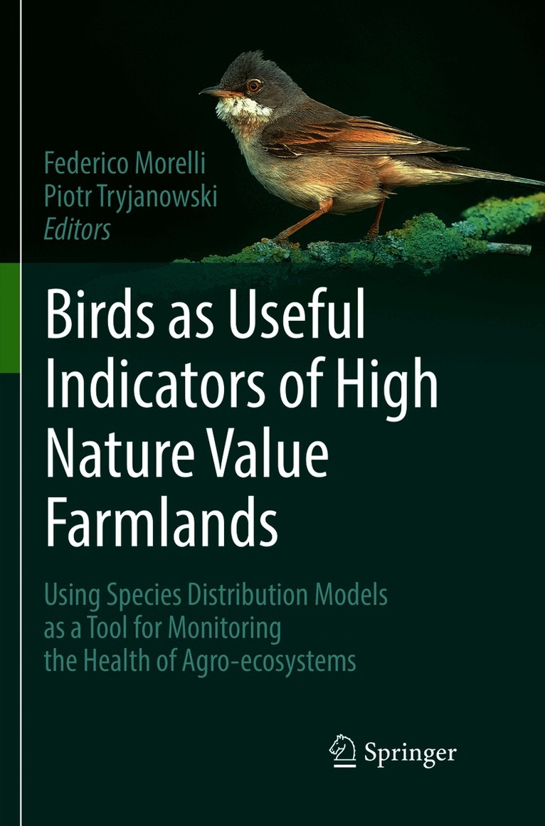 Federico Morelli, Piotr Tryjanowski - Birds as Useful Indicators of High Nature Value Farmlands, Häftad