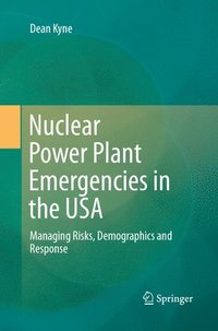 bokomslag Nuclear Power Plant Emergencies in the USA