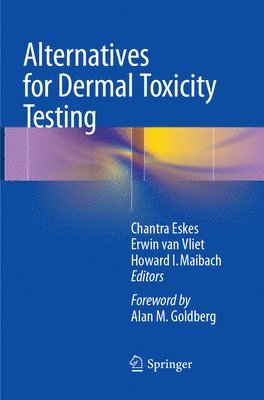 Alternatives for Dermal Toxicity Testing 1