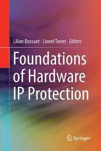 bokomslag Foundations of Hardware IP Protection