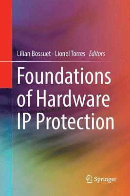 Foundations of Hardware IP Protection 1