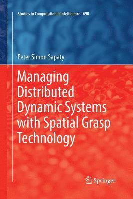 bokomslag Managing Distributed Dynamic Systems with Spatial Grasp Technology