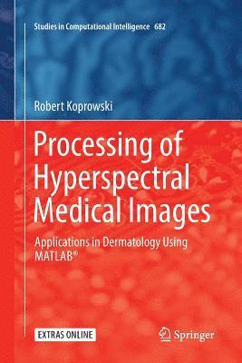 Processing of Hyperspectral Medical Images 1