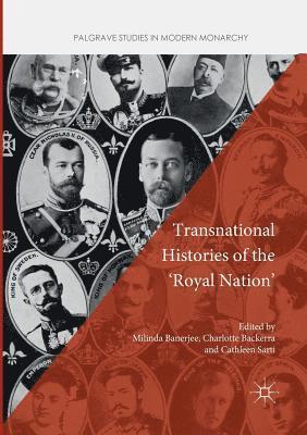 bokomslag Transnational Histories of the 'Royal Nation'