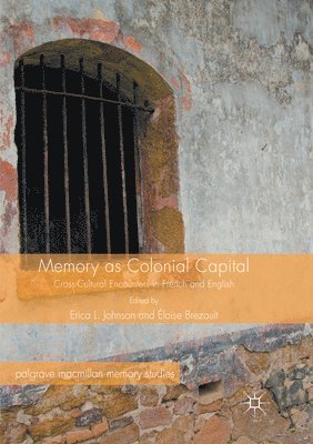 bokomslag Memory as Colonial Capital